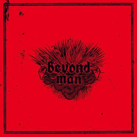 Beyond Man- Beyond Man